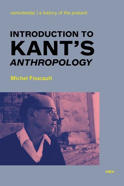 Introduction To Kants Anthropology By Michel Foucault Penguin Books