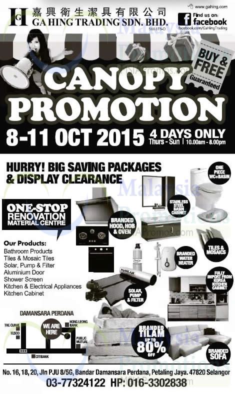 Ga hing trading sdn bhd is a company supplying bathroom products, home appliances and building materials. Ga Hing Trading Canopy Promotion 8 - 11 Oct 2015