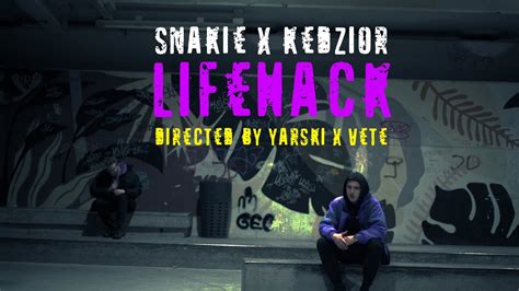 Snakie x Kedzior - LIFEHACK (prod. LCS) [video] - YouTube