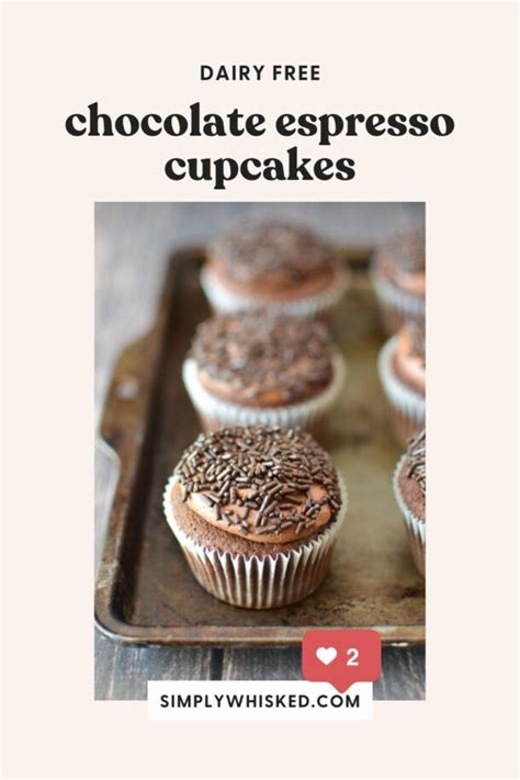 Dairy Free Chocolate Espresso Cupcakes Simply Whisked