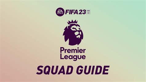 Fifa 23 Premier League Squad Guide Fifplay