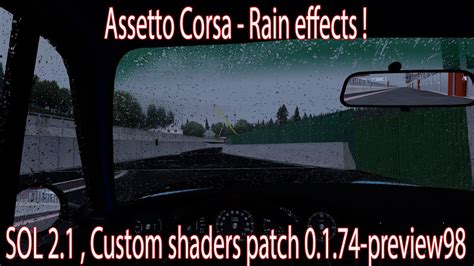 Assetto Corsa Rain Effects SOL Custom Shaders Patch