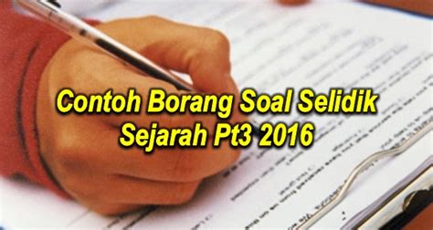 Contoh borang kaji selidik kerja kursus pengajian am. Contoh Borang Soal Selidik Sejarah Pt3 2016 - Bulletin Media