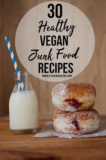 25 Healthier Vegan Junk Food Recipes Vegetarian Junk Food Vegan Junk