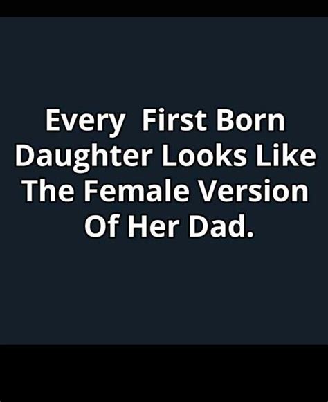 well i guess that s true dad quotes daughter quotes mom quotes