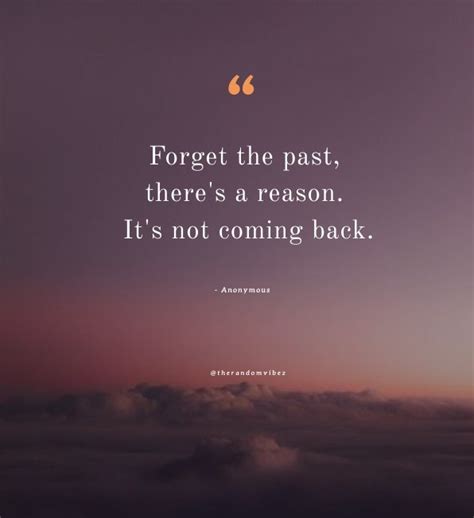 Forget The Past Quotes To Let Go And Move On