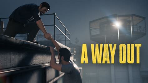 A way out is a tailored co op experience that offers a unique variety of gameplay taking the player on a genre transcending narrative journey. A Way Out Launch Trailer Offers Multiple Paths to Freedom