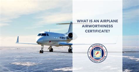 What Is An Airplane Airworthiness Certificate National Aviation Center