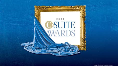 Introducing The 2022 C Suite Award Winners Cincinnati Business Courier