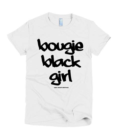 Bougie Black Girl Tees In The Trap®