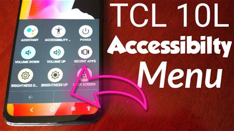 Tcl 10l Accessibility Mode Large On Screen Menu To Control Your Phone