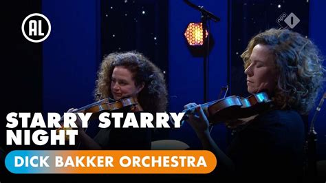 Dick Bakker Orchestra Starry Starry Night Tijd Voor Max Youtube