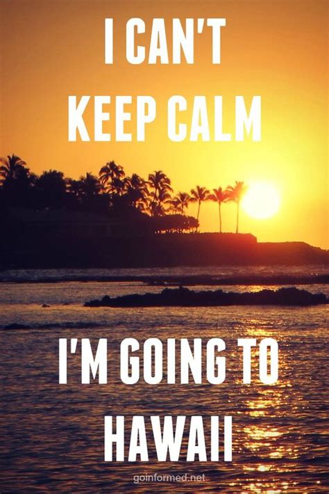 I Cant Keep Calm Im Going To Hawaii Big Island Hawaii Pinterest