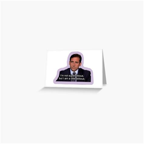 The Office Michael Scott Im Not Superstitious Quote Greeting Card