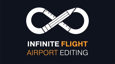 Infinite Flight Airport Editing Tutorial Complete Version Youtube