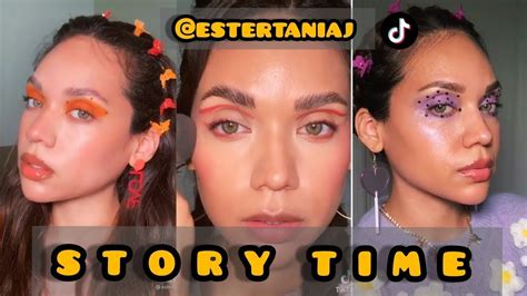 Makeup Story Time Tiktok Compilation Estertaniaj Youtube