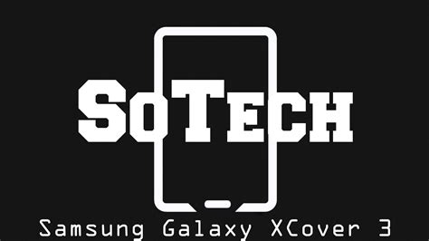 SoTech - Samsung Galaxy XCover 3 - unboxing PL - YouTube