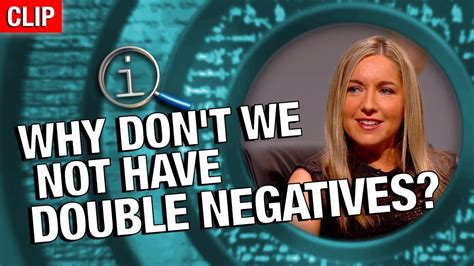 Qi Why Dont We Not Have Double Negatives Youtube