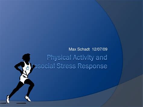 Ppt Physical Activity And Psychosocial Stress Response Powerpoint