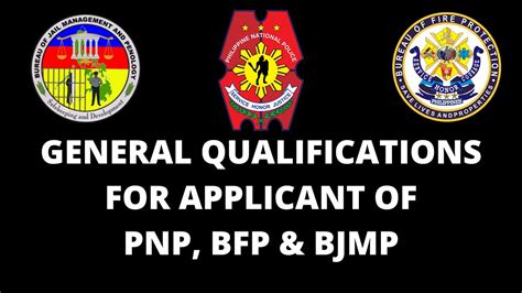 General Qualifications In Pnp Bfp And Bjmp Youtube