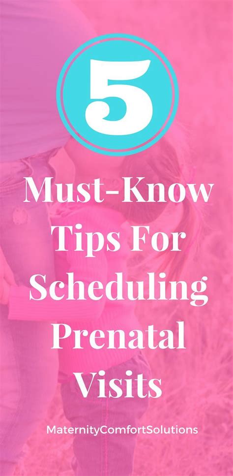 5 must know tips for scheduling prenatal visits prenatal visits first prenatal visit prenatal