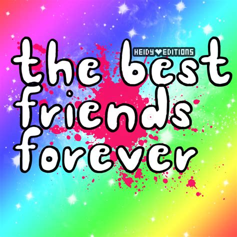 47 Wonderful Best Friend Forever Pictures