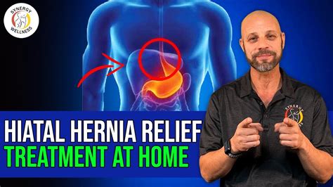Hiatal Hernia Relief Treatment At Home Youtube