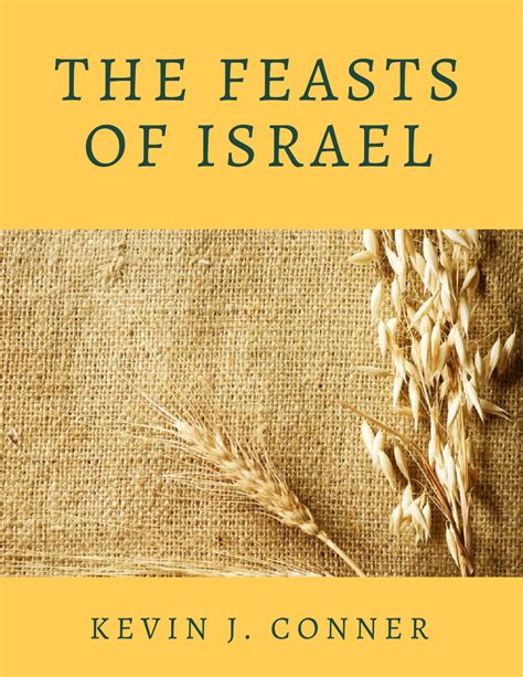 The Feasts Of Israel Kevin Conner