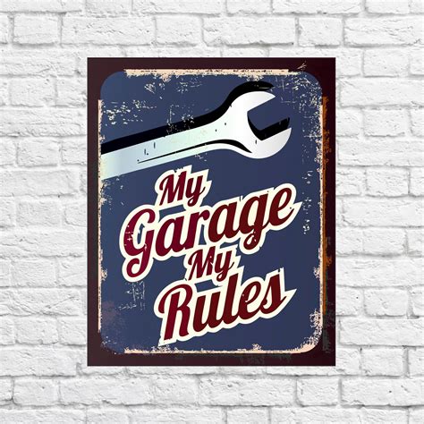 My Garage My Rules Tin Sign Garage Signs Tin Garage Decor Etsy