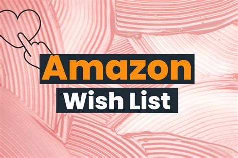 How Does Amazon Wish List Work Guide For Sellers