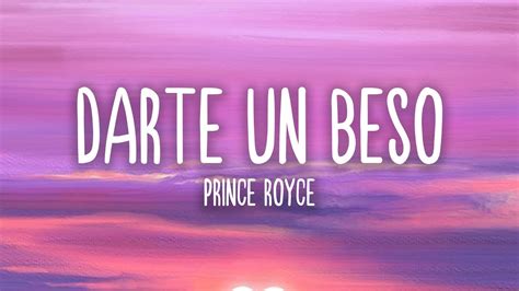 Darte Un Beso Prince Royce Letralyrics Youtube