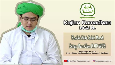 Kajian Ramadhan 1442 H • Risalah Adab Suluk Murid Youtube