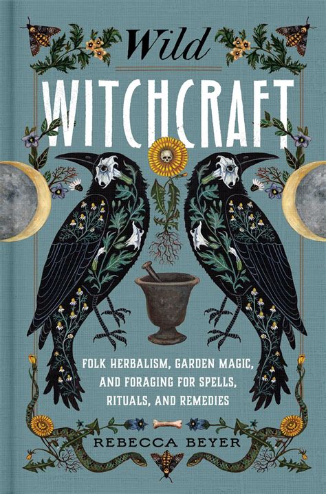 Wild Witchcraft Book By Rebecca Beyer Official Publisher Page