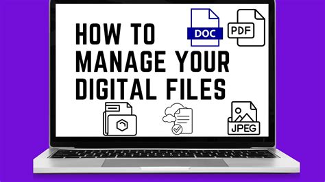 How To Manage Your Digital Files Youtube