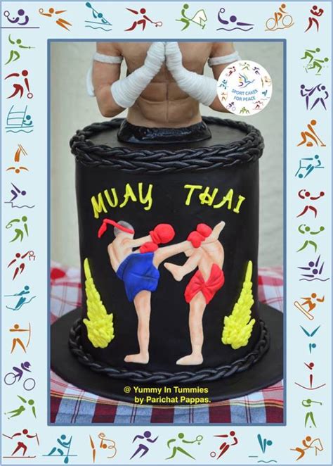 Sport Cakes For Peace Collaboration Muay Thai Thai Cakesdecor
