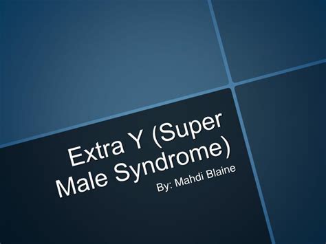 Ppt Extra Y Super Male Syndrome Powerpoint Presentation Free