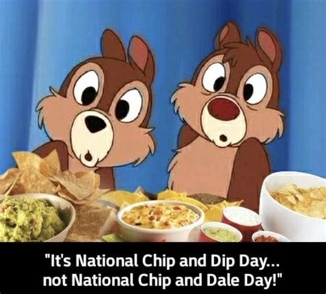 National Chip And Dip Day Meme Quotes Images Deals 2023