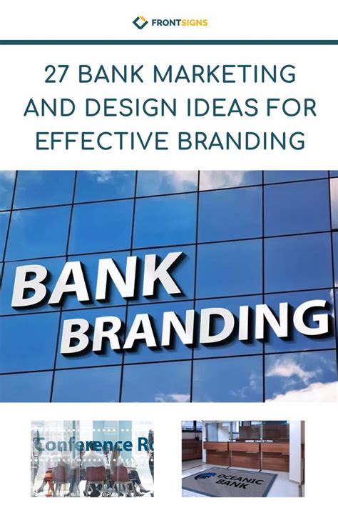 27 Bank Marketing And Design Ideas For Effective Branding Effective