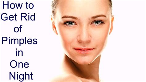 How To Get Rid Of Pimples In One Night Get Rid Of Pimples Fast Get Rid
