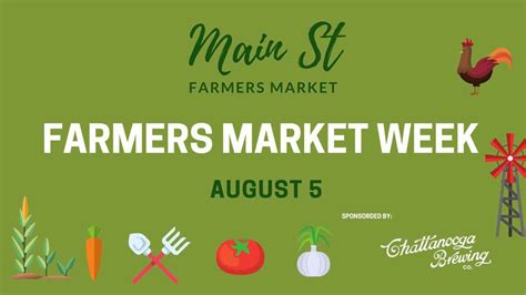National Farmers Market Week Main Street Farmers Market