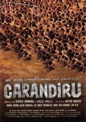 Carandiru 2003 em 2022 | Pôsteres de filmes, Filmes brasileiros ...