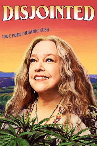 Disjointed Season 1 Where To Watch Every Episode Reelgood