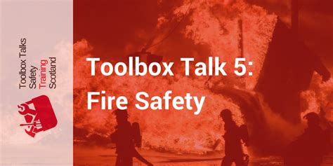 Toolbox Talk 5 Fire Safety Grow Training