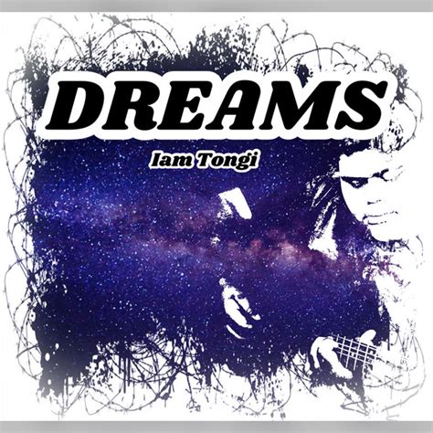 Dreams Single By Iam Tongi Spotify