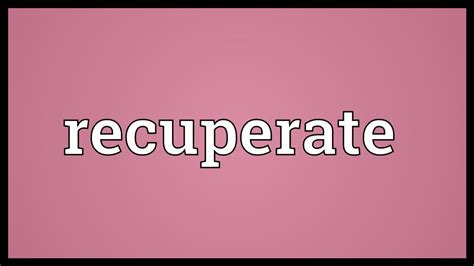 Recuperate Meaning Youtube