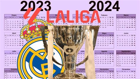 Calendario Completo De Laliga 2023 24 Debut Del Real Madrid Clásicos