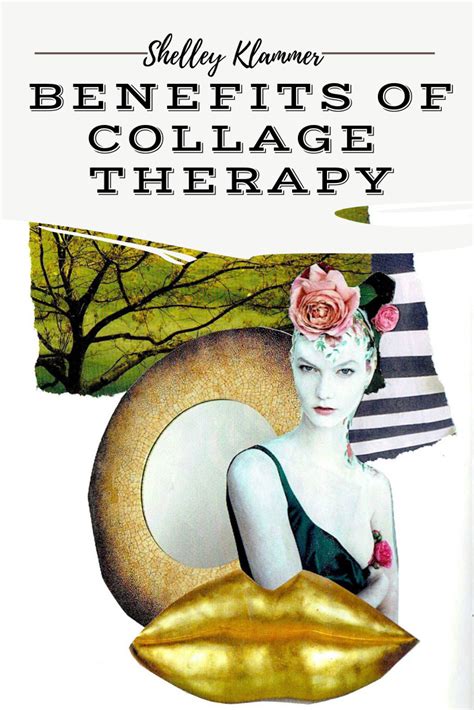 The Benefits Of Collage Therapy Creative Arts Therapy Art Therapy