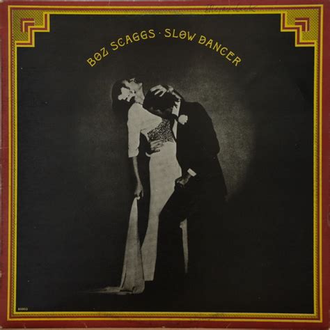 Boz Scaggs 1974 Slow Dancer 60s 70s Rock