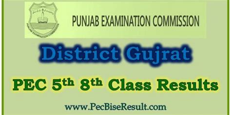 Pec Gujrat 5th 8th Class Annual Result 2018 Bise Result