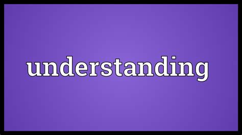 Understanding Meaning Youtube